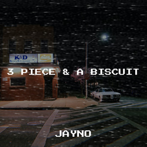 3 Piece & a Biscuit (Explicit)