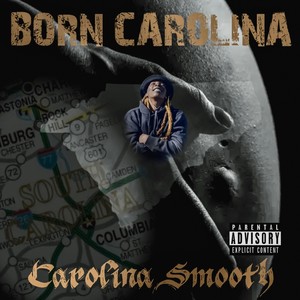 Born Carolina (Explicit)