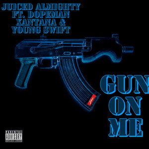 Gun On Me (Explicit)