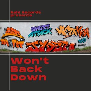 Won't Back Down(feat. Izzy n The Profit, Jyder & MistaKen) (Explicit)