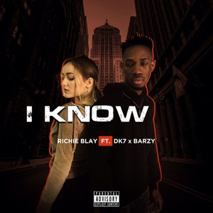 I Know (Explicit)