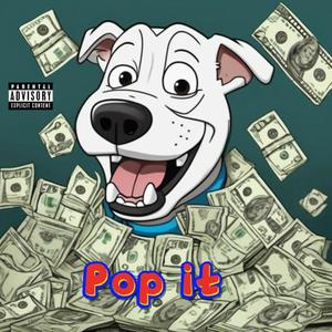 Pop it (Explicit)