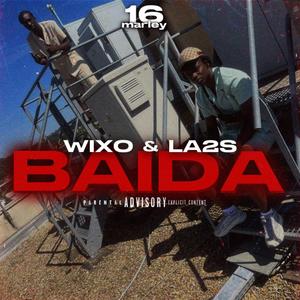 Baïda (feat. WIXO & LA2S & marreley) (Explicit)