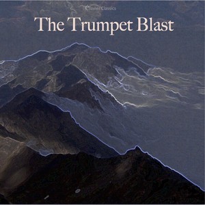 The Trumpet Blast (Original Soundtrack)