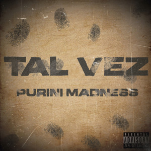Tal Vez (Explicit)