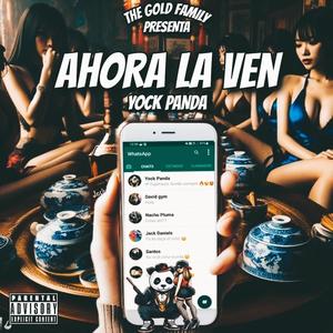 AHORA LA VEN (Explicit)