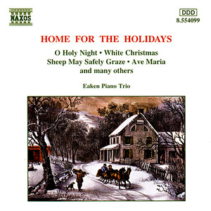 Christmas Eaken Piano Trio: Home for The Holidays