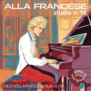 Alla francese: studio Nr. 10 (feat. Martino De Franceschi, Federico Negri & Luca Donini)