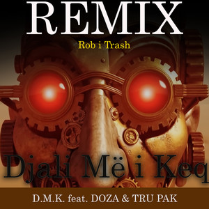 Rob I Trash (Remix|Explicit)