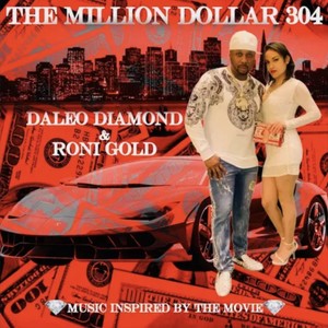 The Million Dollar 304 (Explicit)