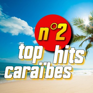 Top hits caraïbes, vol. 2