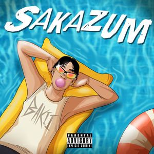 Sakazum (Explicit)