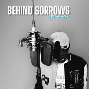 Behind Sorrows
