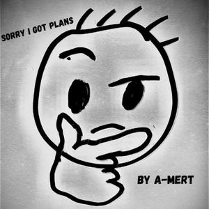 Sorry I Got Plans (feat. hjkl) (Explicit)