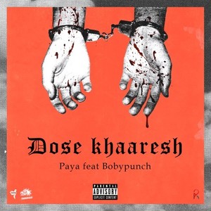 Dose Khaaresh (Explicit)
