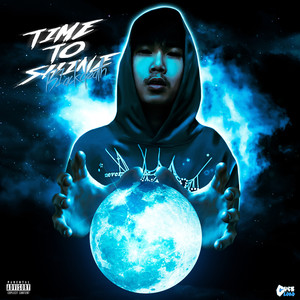 Time to Shine (Explicit)