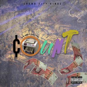Count (feat. Nkosi Prince) (Explicit)