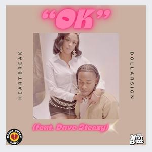 OK (feat. Dave Steezy) [Explicit]