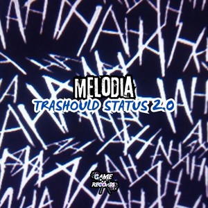 DJ MK DA DZ7 - Melodia Trashould Status 2.0 (Explicit)