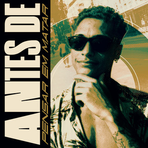 Antes de Pensar em Matar (Rock Doido) (Explicit)