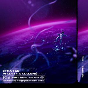 Strayed (feat. Malené) (Explicit)