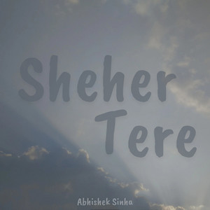 Sheher Tere