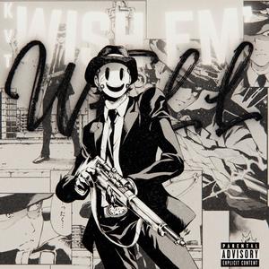 WISH EM WELL (Explicit)