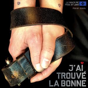 J'ai trouvé la bonne (feat. lb66)