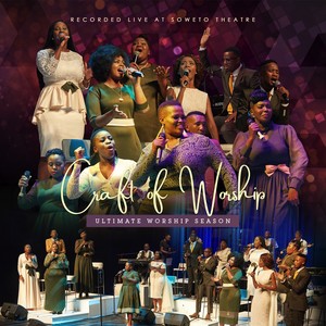 Ultimate Worship Season(Live at Soweto Theatre)