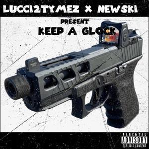 Keep A Glock (Explicit)