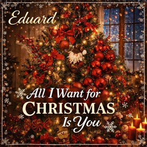 All I Want for Christmas Is You