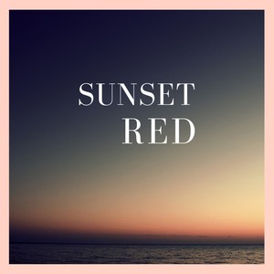 Sunset Red (Explicit)