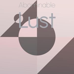 Abominable Lust