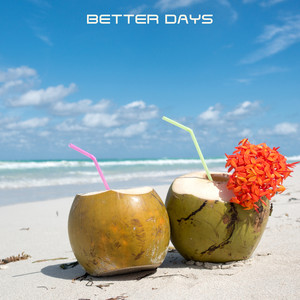 Better Days