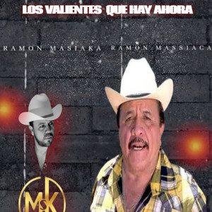 Los Valientes Que Hay Ahora