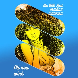 Pli nou winé (Instrumental)