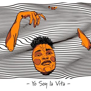 Yo Soy La Vita (Explicit)