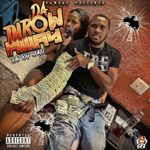 Da Throw Away (Explicit)