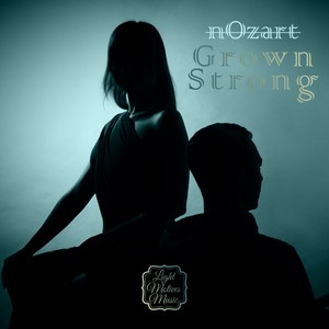 Grown Strong (Original Mix)