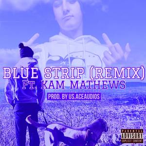 Blue Strip (Remix)