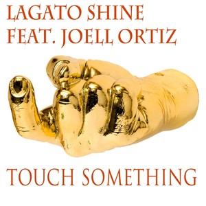 Touch Something (feat. Joell Ortiz) [Explicit]
