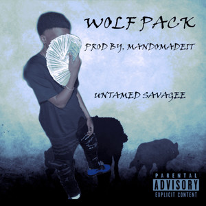 Wolf Pack (Explicit)
