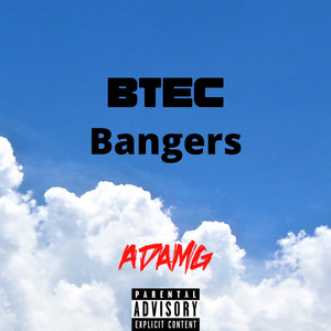 BTEC Bangers (Explicit)