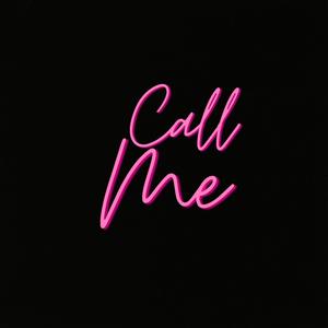 Call Me