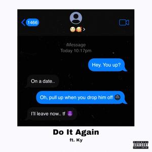 Do It Again (feat. Ky) [Explicit]