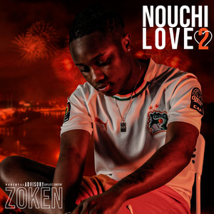 Nouchi Love 2 (Explicit)