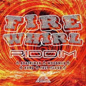 FIRE WHIRL RIDDIM