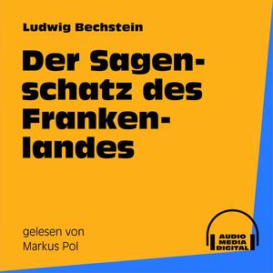 Der Sagenschatz des Frankenlandes