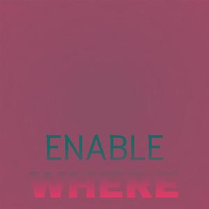 Enable Where