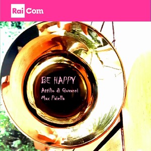 Be happy (Colonna sonora originale del programma TV)